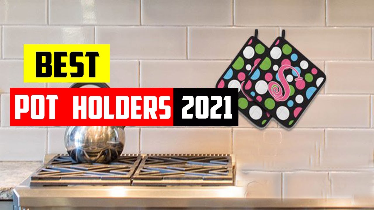 The Best Pot Holders  America's Test Kitchen