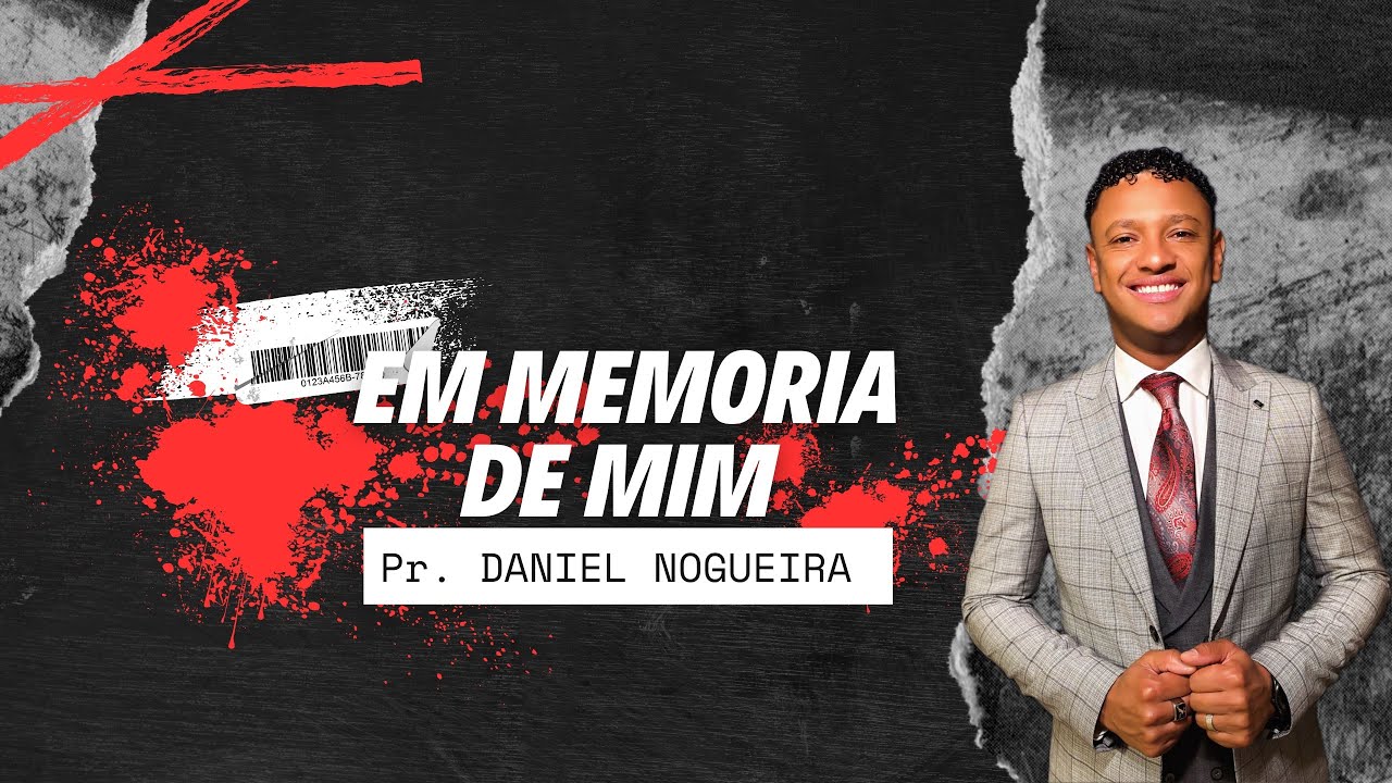 Pr. Daniel Nogueira | EM MEMÓRIA DE MIM