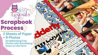 Udderly Awesome - Doodlebug- Down on the Farm - Double Page Scrapbook Process - Life in Layouts screenshot 2