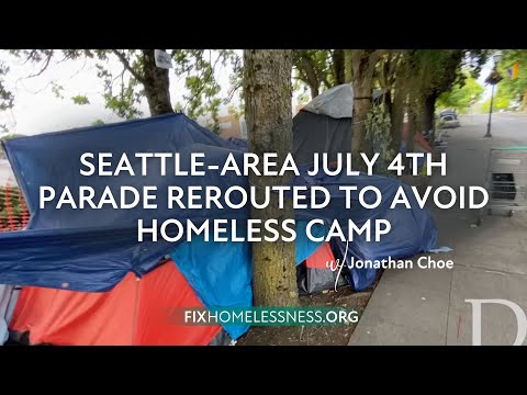 Seattle-area July 4th Parade Rerouted to Avoid Homeless Camp