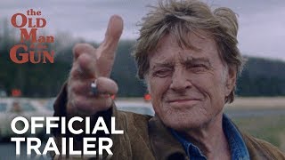THE OLD MAN \& THE GUN | Official Trailer [HD] | FOX Searchlight