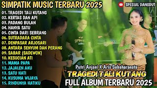 TRAGEDI TALI KUTANG - KERTAS DAN API  - HANYA SATU  -  PUTRI ANJANI X ARIS  -  SIMPATIK  2025