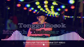 DJ Maimunah Terciduk ft Haikal CDT (128.k) || full bass