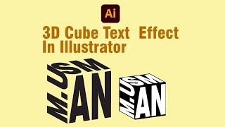 How to Make 3D Cube Text Effect | Adobe Illustrator CC tutorial