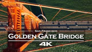 Golden Gate Bridge - San Francisco, USA 🇺🇸 - by drone [4K]