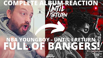 NBA YoungBoy - Until I Return (BEST FULL ALBUM REACTION \ REVIEW!) its full of BANGERS!