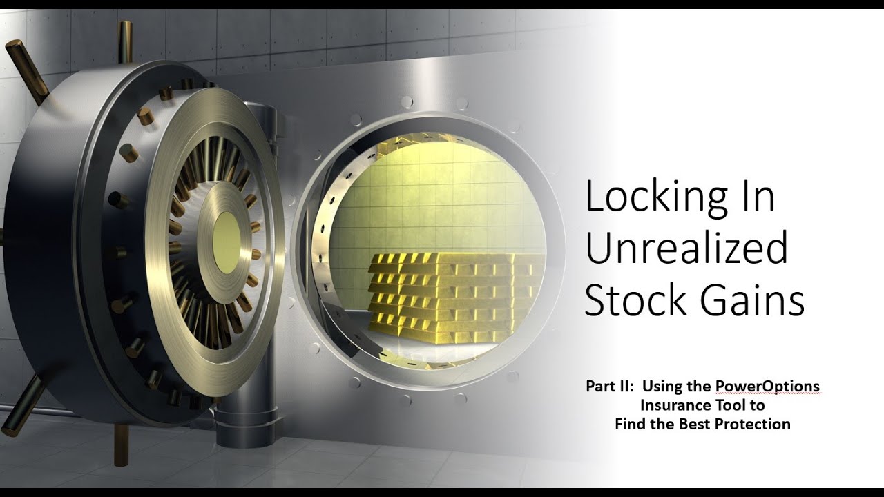 Locking in Unrealized Stock Gains Part II: The PowerOptions Insurance ...