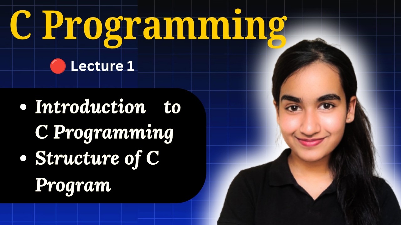 *Introduction to C Programming* | Lecture 1 | C Programming Full course ...