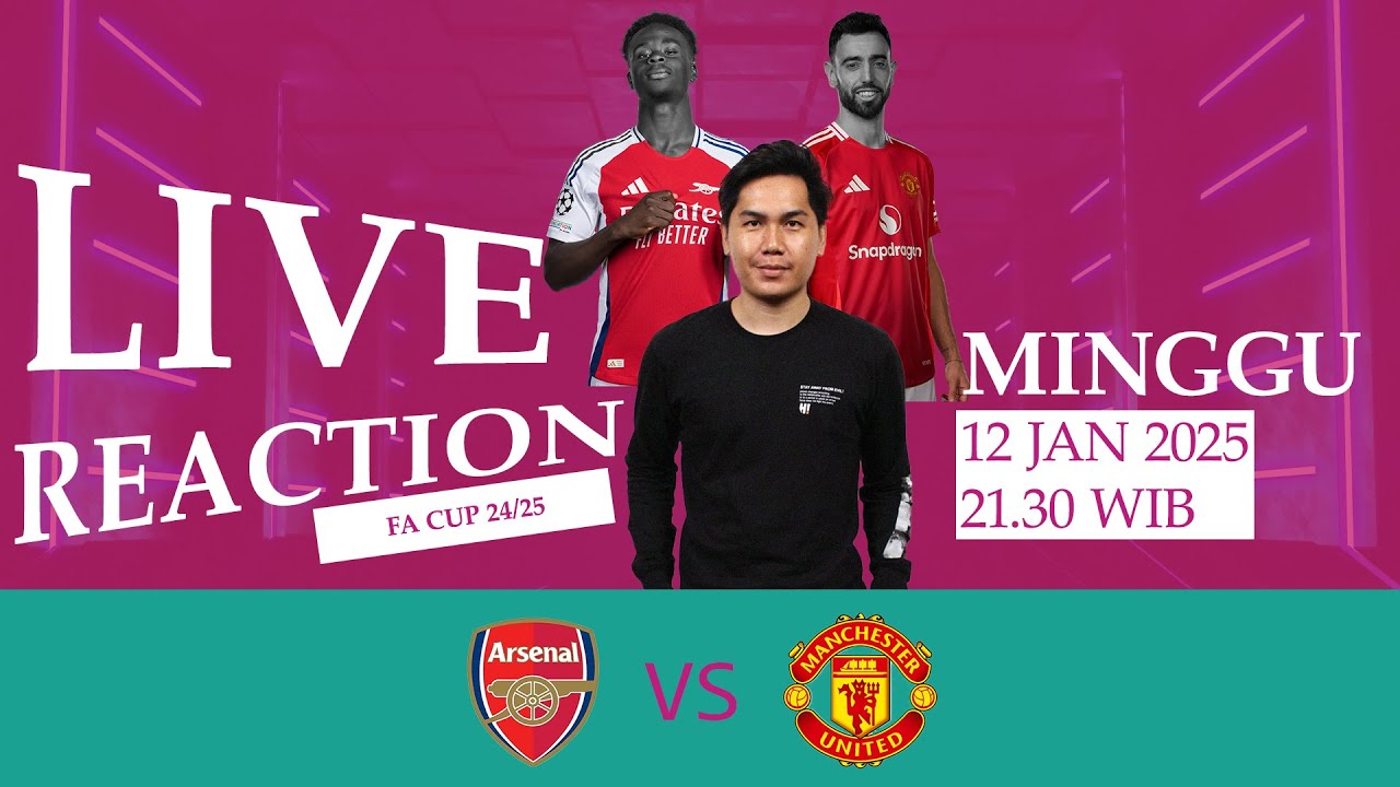 [ LIVE REACTION ] Arsenal vs Manchester United | FA Cup 24/25 - YouTube