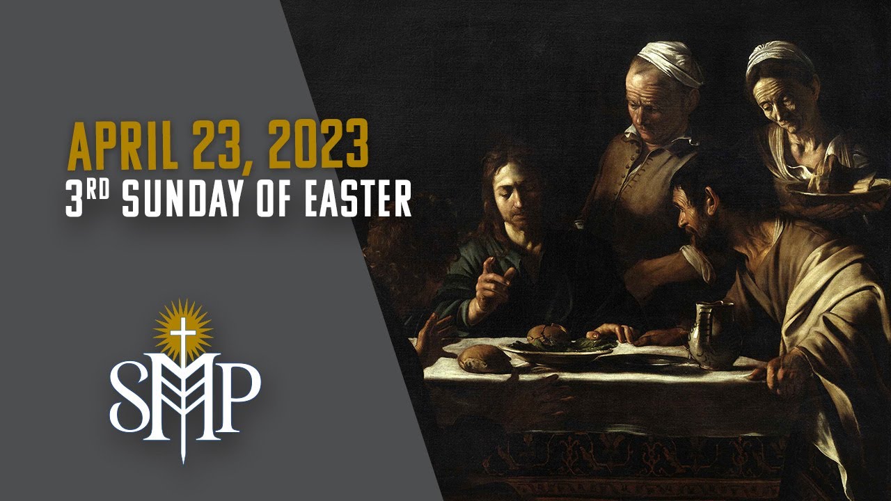 Sunday Mass, 3rd Sunday of Easter | April 23, 2023 (9:30am PT) - YouTube