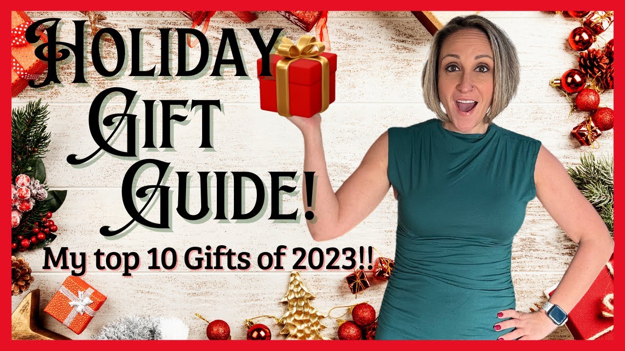 Best Gift Ideas 2023: Most Popular Gifts to Get for Holidays This Year