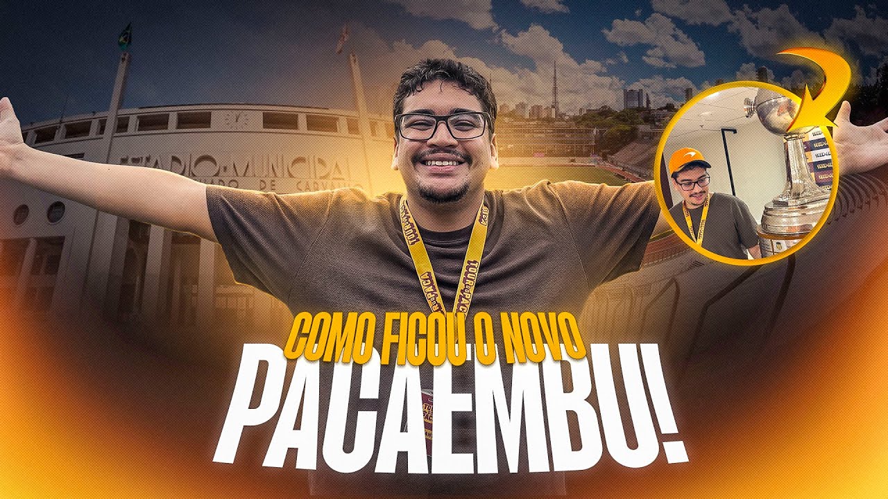 COMO É O TOUR DO NOVO PACAEMBU? QUASE 1 BILHÃO DE REAIS EM REFORMA NA MERCADO LIVRE ARENA PACAEMBU!