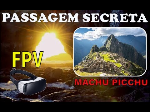 FPV - Encontrei um PORTAL de São Thomé para MACHU PICCHU no Peru.