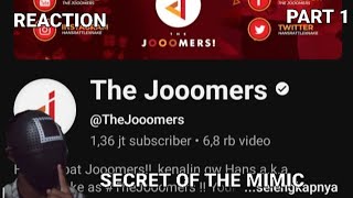 Reaction Bang Hans The Joomers secret of the mimic episode 1 (part 1) 