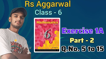 || RS Aggarwal class 6 exercise 1A ||RS Aggarwal class 6 solution||By - Ayush Anand ||