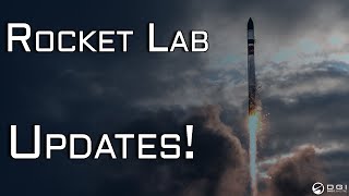 Rocket Lab Updates: Next Launch, Golden Dome and more!