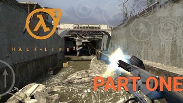 Half life 2 android version part 1