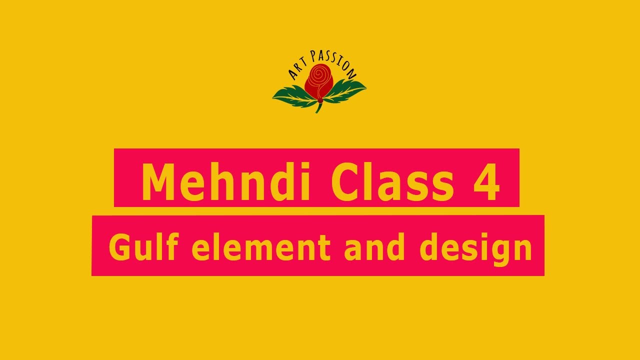 Mehendi class 4 : Gulf Element and design || beginners mehendi tutorials