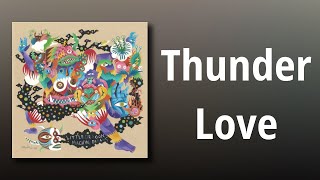 Little Dragon // Thunder Love