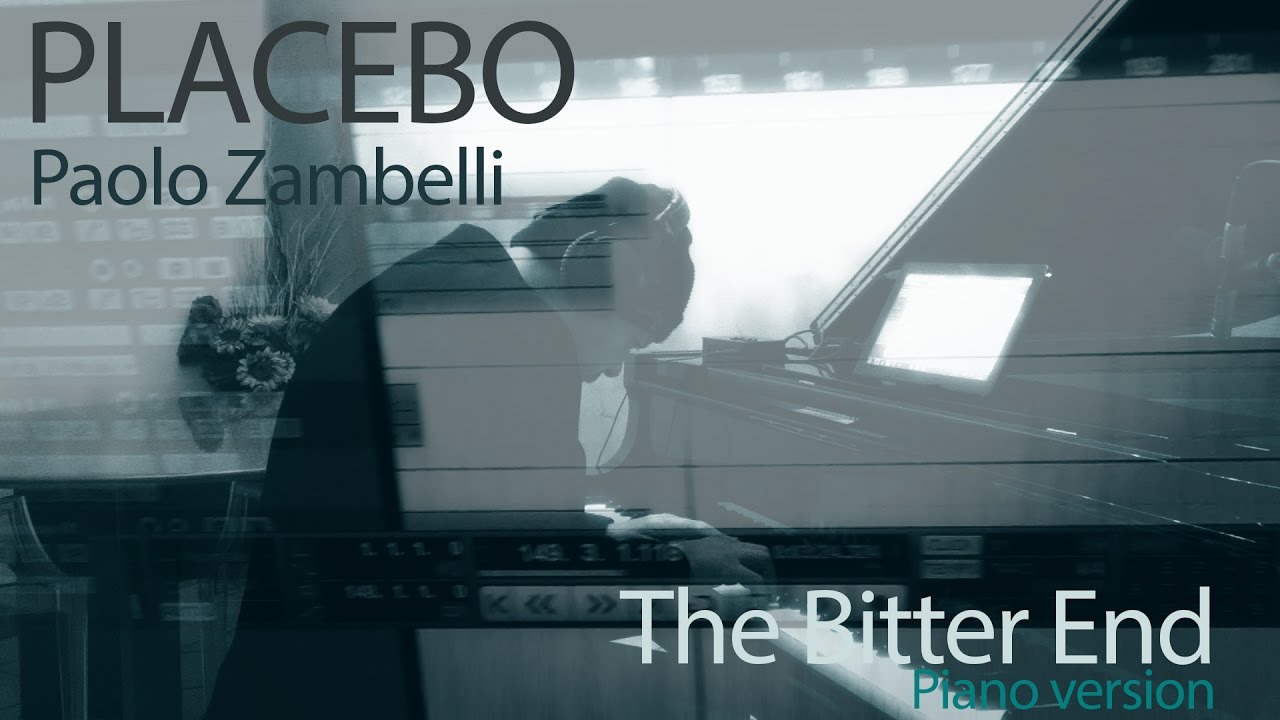 PLACEBO   The Bitter End - Piano Version