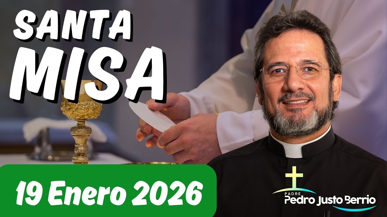 Santa Misa de hoy Lunes 19 Enero de 2026 | Padre Pedro Justo Berrío