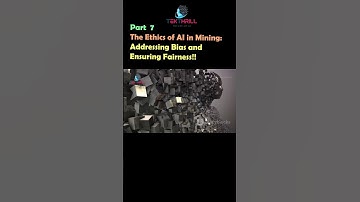 The Ethics of AI in Mining: Addressing Bias and Ensuring Fairness! Part 7 #ai #viral #trending