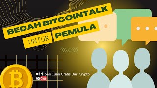 Forum Bitcointalk, Tempat Paling Tepat Belajar Crypto Gratis by CryptycID 333 views 1 year ago 7 minutes, 18 seconds