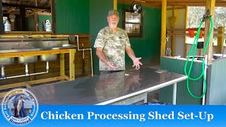 Chicken Processing Shed Set-Up