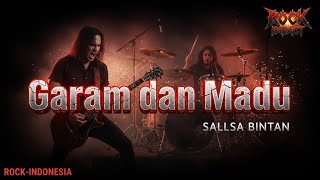 Garam dan Madu – Sallsa Bintan | Cover by ROCK IMPACT
