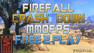 Firefall Crash Down Level 1 - 5 HD