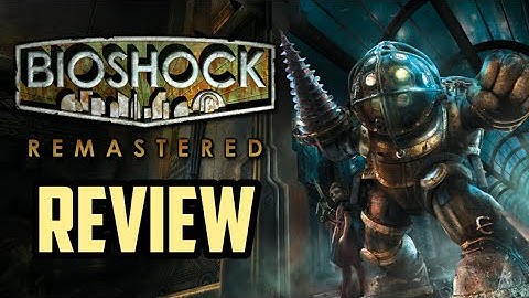 Bioshock REVIEW | Still a Masterpiece in 2021? OR is it Overrated? | PC Remastered