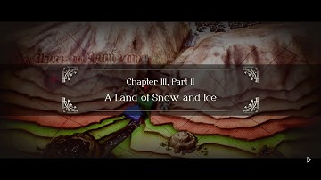 Triangle Strategy NG+ - Chapter 3: A Land of Snow and Ice