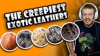 The TOP 5 CREEPIEST leathers for exotic cowboy boots!