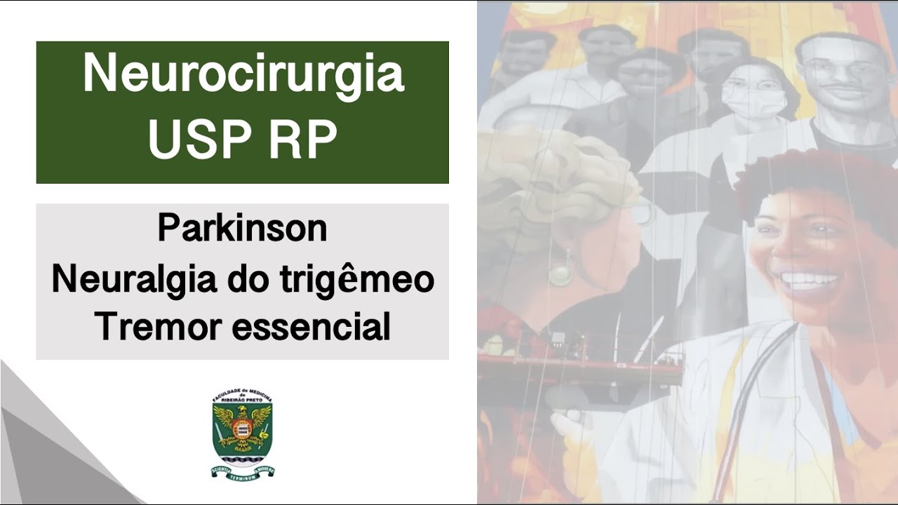 Parkinson, neuralgia do trigêmeo e tremor essencial