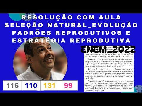 ENEM 2022, questão 131: seleção natural e padrões reprodutivos em anfíbios (resolução comentada)