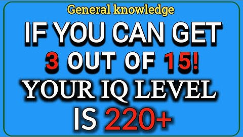 IF YOU CAN GET 3 OUT OF 15, YOUR IQ LEVEL IS 220+! 🧠💥 | Ultimate Hard Quiz Challenge 2025