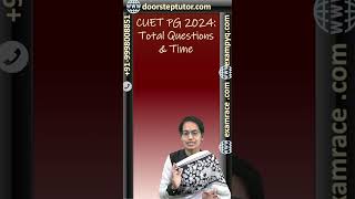 CUET PG 2024 Total Time and Question Marking Scheme #cuetpg2024 #doorsteptutor.com