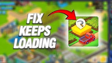 How To Fix Township App Keeps Loading | Final Solution