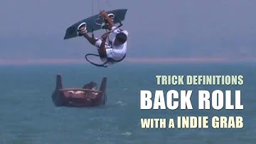 Back Roll With An Indie Grab - Kitesurfing Trick Definition