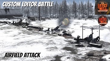 Call to Arms Gates of Hell Custom battle Airfield attack #calltoarmsgatesofhell