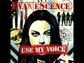 Evanescence Use My Voice mp3