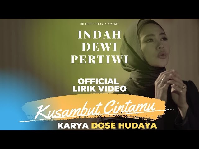 Indah Dewi Pertiwi - Ku Sambut Cintamu [Official Video Lyric] class=
