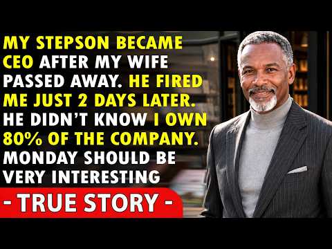 My stepson became CEO after my wife died — he fired me 2 days later...