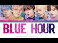 TXT Blue Hour Lyrics (투모로우바이투게더 5시 53분의 하늘에서 발견한 너와 나 가사) [Color Coded Lyrics/Han/Rom/Eng]