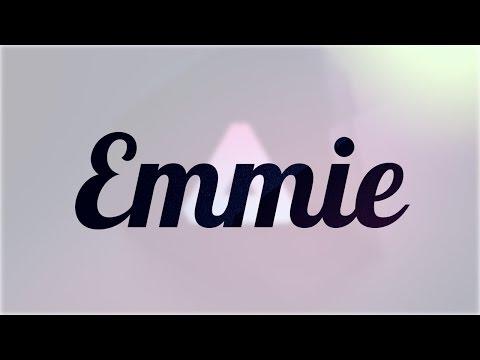 Video: ¿Cuál es el significado del nombre emmie?