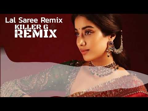 Lal Saree Remix USB BD Killer G Remix
