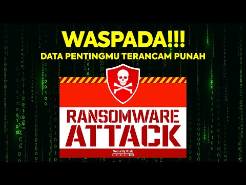 Video: Bagaimanakah serangan ransomware dilakukan?