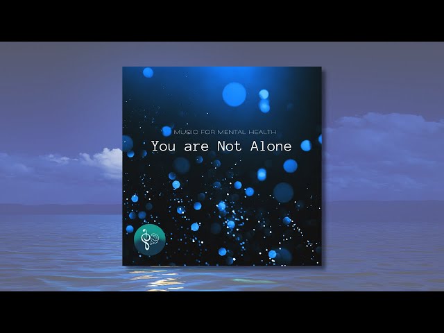 BHS Music for Mental Health - You are Not Alone [OFFICIAL VIDEO] class=