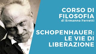Schopenhauer: le vie di liberazione