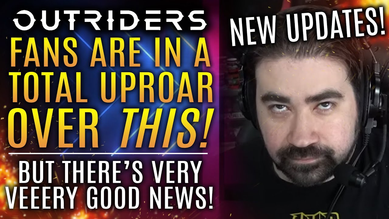 Joe Rant Outriders - Fans Are In An UPROAR Over THIS! But There's VERY Good News ...